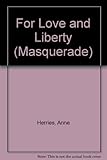 For love and liberty