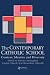 The Contemporary Catholic School: Context, Identity And Diversity