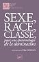 Sexe, race, classe, pour une �pist�mologie de la domination