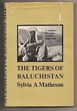 The Tigers of Baluchistan (Oxford in Asia Historical Reprints from Pakistan)