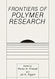 Frontiers of Polymer Research: International Conference Proceedings, 1991 (Longman Linguistics Library)