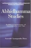 Abhidhamma Studies: Buddhist Explorations of Consciousness and Time