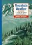 Mountain Weather: A Guide for Skiers and Hillwalkers