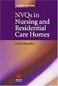 Nvqs in Nursing and Residential Care Homes, Third Edition