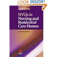 Nvqs in Nursing and Residential Care Homes, Third Edition'