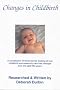 Changes in Childbirth: A Compilation of Thirty Stories Looking at How Childbirth and Maternity Care Has Changed Over the Past Fifty Years
