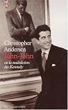John-John ou la mal�diction des Kennedy