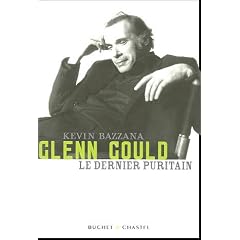 Glenn Gould, le dernier puritain