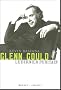 Glenn Gould, le dernier puritain
