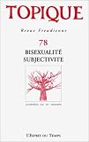 Revue Topique, num�ro 78 : Bisexualit� subjectivit�