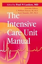 The Intensive Care Unit Manual