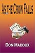 As the Crow Falls