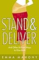 Stand and Deliver!: And Other Brilliant Ways to Give Birth