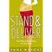 Stand and Deliver!: And Other Brilliant Ways to Give Birth