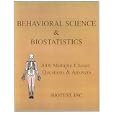 Behavioral Science and Biostatistics: 2,000 Multiple-Choice Questions and Answers by Inc. Biotest