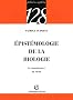 Epist�mologie de la biologie : La connaissance du vivant