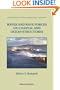 Waves and Wave Forces on Coastal and Ocean Structures (Advanced Series on Ocean Engineering)
