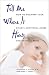 Third Party New : Tell Me Where It Hurts: How to Decipher Your Child's Emotional Aches and Physical Pains