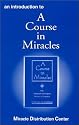 An Introduction to A Course in Miracles