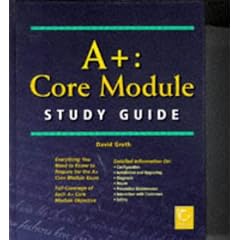 A+: Core Module Study Guide