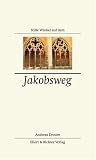 Stille Winkel auf dem Jakobsweg - Andreas Drouve