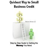 Quickest Way to Small Business Credit