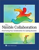 Nimble Collaboration: Fine-Tuning Your Collaboration for Lasting Success