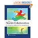 Nimble Collaboration: Fine-Tuning Your Collaboration for Lasting Success