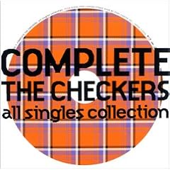 COMPLETE THE CHECKERS ~ALL SINGLES COLLECTION