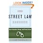 The Street Law Handbook: Surviving Sex, Drugs, and Petty Crime