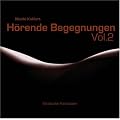 H�rende Begegnungen. Vol. 2. Erotische Fantasien