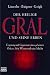 Used : Der heilige Gral und seine Erben: Ursprung und Gegenwart eines geheimen Ordens. Sein Wissen und seine Macht