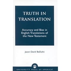 Truth in Translation: Accuracy and Bias in English Translations of the New Testament