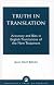Truth in Translation: Accuracy and Bias in English Translations of the New Testament