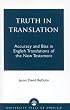 Truth in Translation: Accuracy and Bias in English Translations of the New Testament