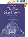 The Ciné Goes to Town: French Cinema, 1896-1914, Updated and Expanded Edition