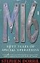 MI6: Fifty Years of Special Operations
