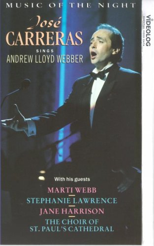 CD-Charts  VHS : Music Of The Night - Jose Carreras Sings Andrew Lloyd Webber [1989]
