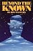 Beyond the Known