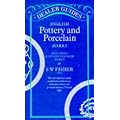 English Pottery and Porcelain Marks - including Scottish and Irish Marks (Dealer Guides Pocket Library)