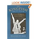 The Kingfish and His Realm: The Life and Times of Huey P. Long