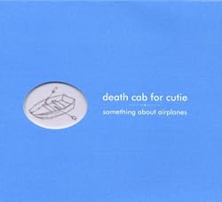 Something About Airplanes (Deluxe Edition)