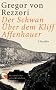 Der Schwan - �ber dem Kliff - Affenhauer. 3 Novellen