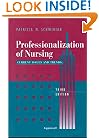 Professionalization of Nursing: Current Issues and Trends