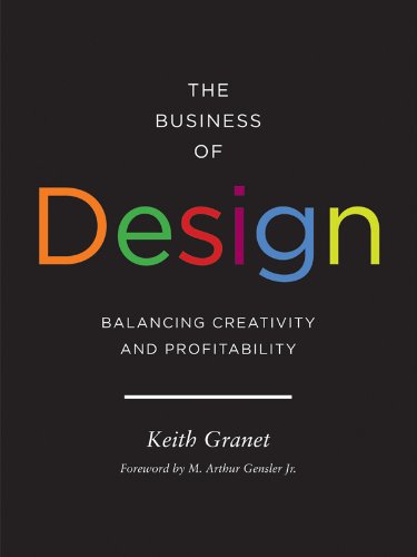 Download The Business of Design: Balancing Creativity and Profitability Download The Business of Design: Balancing Creativity and Profitability