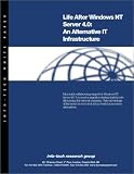 Review Info-Tech Research Group Ltd.  / Life After Windows NT Server 4.0: An Alternative IT Infrastructure