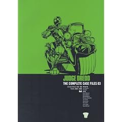 Judge Dredd: Complete Case Files v. 3