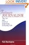 Intimate Journalism: The Art and Craft of Reporting Everyday Life