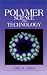 Polymer Science and Technology