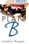 Plan B: A Novel
